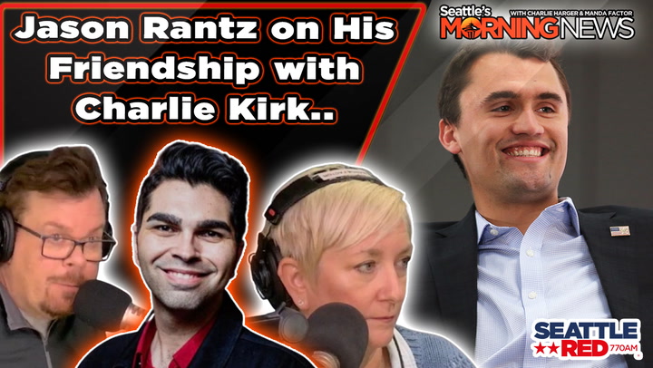 Watch Jason Rantz on His Friendship with Charlie Kirk